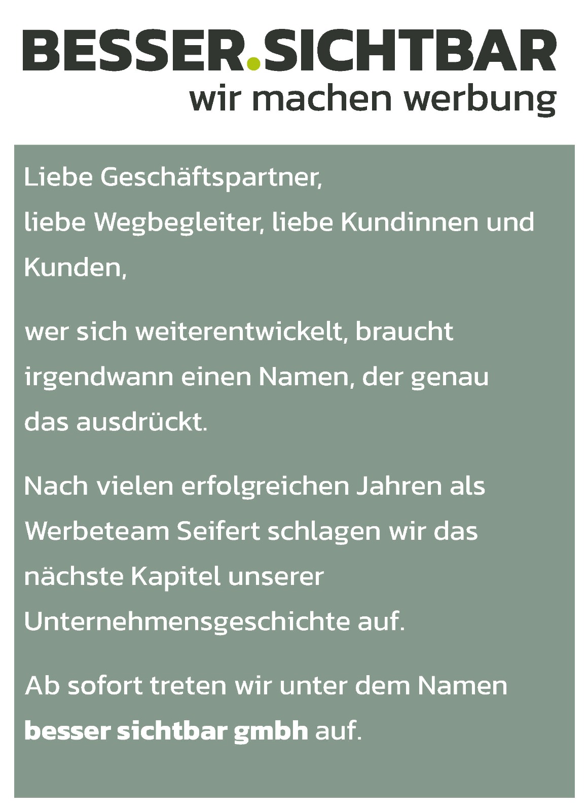 Besser sichtbar – wir machen Werbung